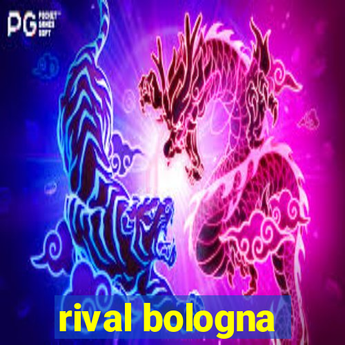 rival bologna